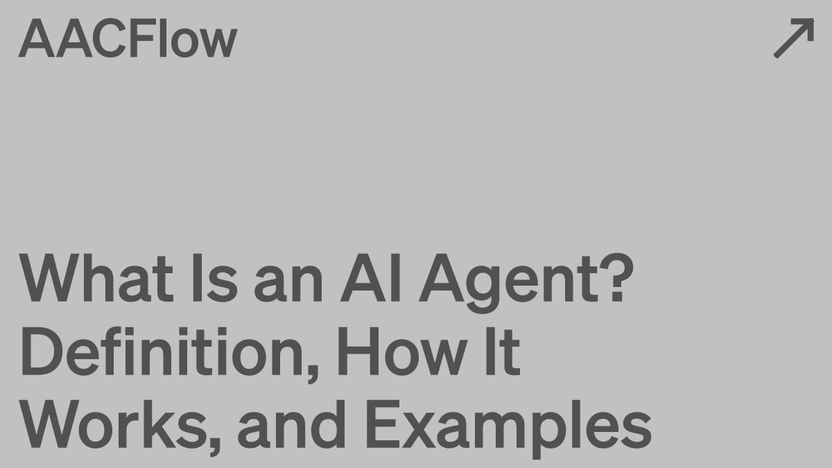 What Is an AI Agent? Definition, How It Works, and Examples